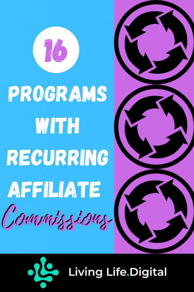 16 Programs With Recurring Affiliate Commissions